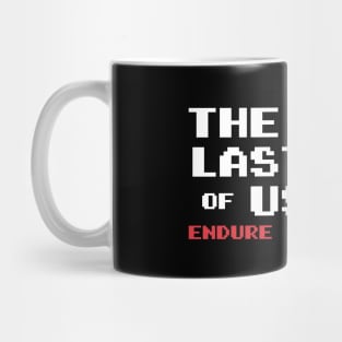 Endure And Survive 8 bit Mug